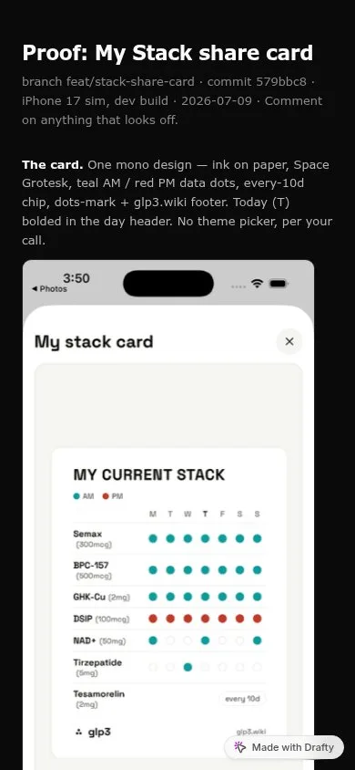 A Drafty proof canvas showing a real fix — the My Stack share card before and after, with the agent's receipts.